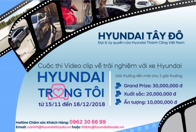 HYUNDAI TRONG TÔI – SỐNG LẠI NHỮNG KHOẢNH KHẮC YÊU THƯƠNG