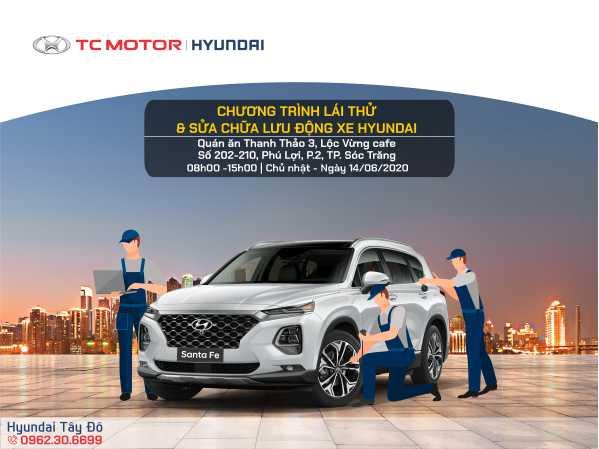 CHƯƠNG TRÌNH LÁI THỬ VÀ SỬA CHỮA LƯU ĐỘNG XE HYUNDAI